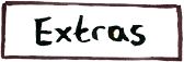 Extras